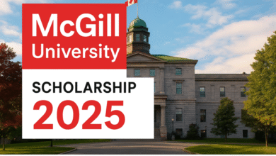 دليلك الشامل لمنحة جامعة ماكجيل 2025 للطلاب الدوليين